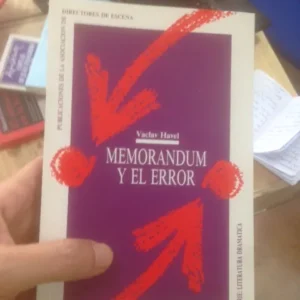 Memorandum / El error  *  Havel, Vaclav.